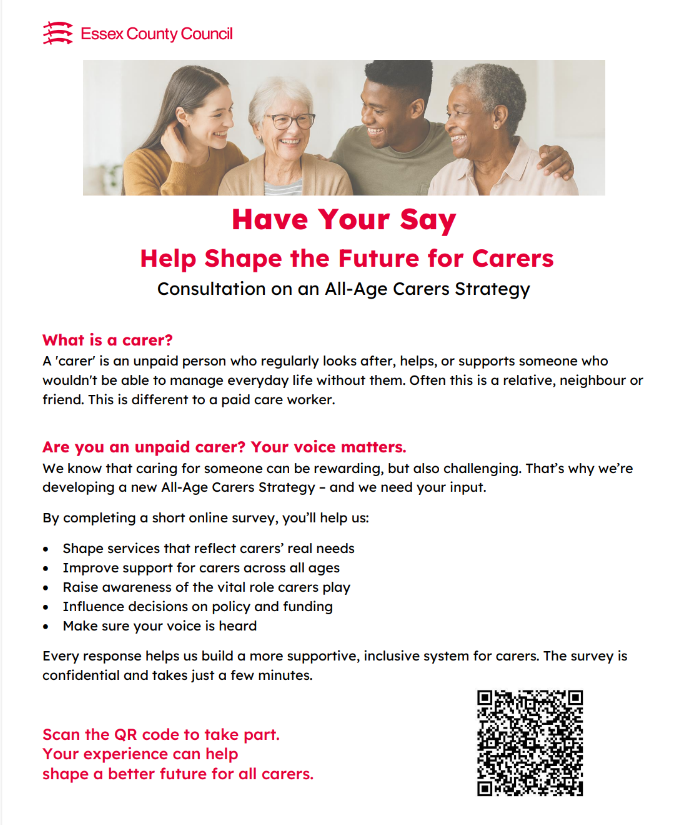 "Essex County Council All-Age Carers Strategy consultation – have your say and help shape the future for unpaid carers in Essex. Image shows smiling people of different ages representing local carers and communities."